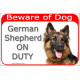 Red gate sign "beware of dog german shepherd long hair on duty" plate panel photo notice