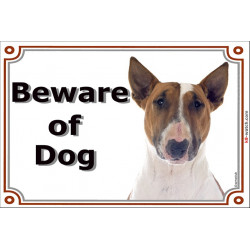 gate sign 2 sizes beware of dog Bull Terrier Red Smut and White plaque panel placard photo notice