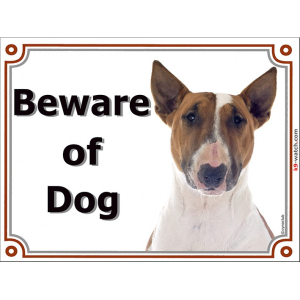 gate sign 2 sizes beware of dog Bull Terrier Red Smut and White plaque panel placard photo notice