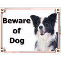 Portal Sign, 2 Sizes Beware of Dog, Border Collie black and white long hairs head