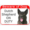 Red Portal Sign "Beware of Dog, Dutch Shepherd on duty" 24 cm