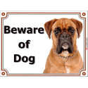 Portal Sign, 2 Sizes Beware of Dog, Fawn Boxer head