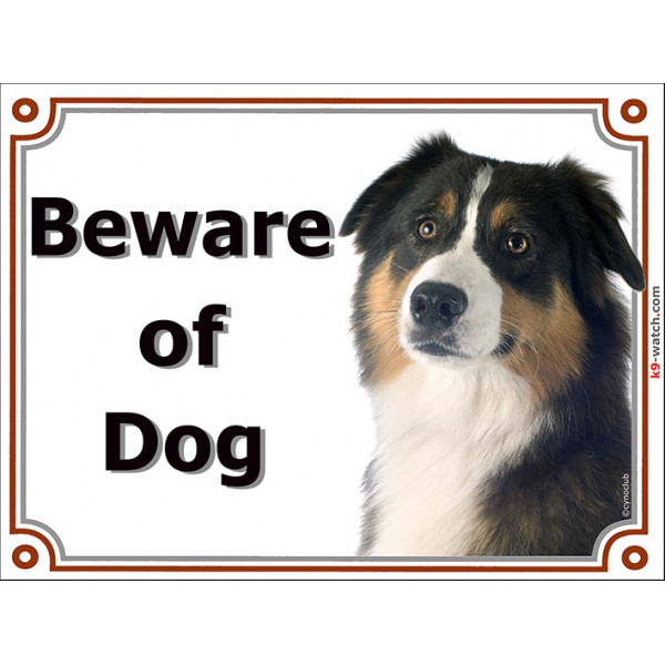 Portal Sign, 2 Sizes Beware of Dog, Black Tricolour Australian Shepherd head, gate plate Aussie