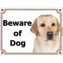 Portal Sign, 2 Sizes Beware of Dog, Yellow Labrador head