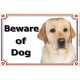 Portal Sign, 2 Sizes Beware of Dog, Yellow Labrador head, gate plate
