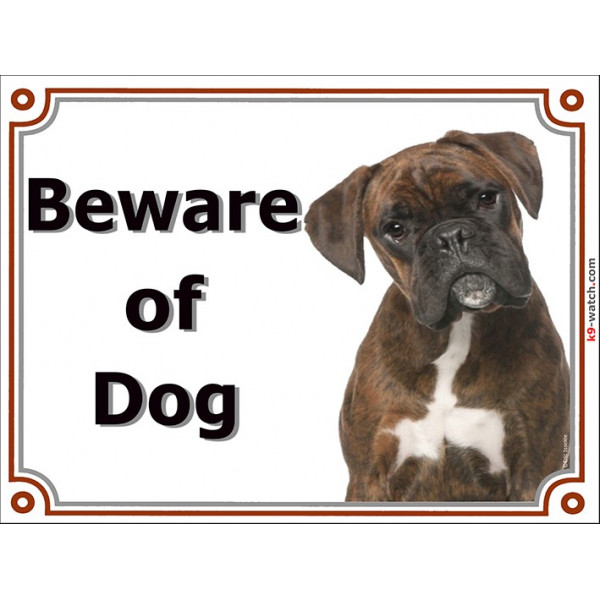 Portal Sign, 2 Sizes Beware of Dog, Brindle German Boxer head, Gate plate