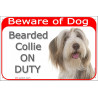 Portal Sign red 24 cm Beware of Dog, Brown Bearded Collie on duty