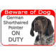 Red Portal Sign "Beware of Dog, German Shorthaired Pointer on duty" Gate plate Deutsch Kurzhaar GSP Vorstehhund