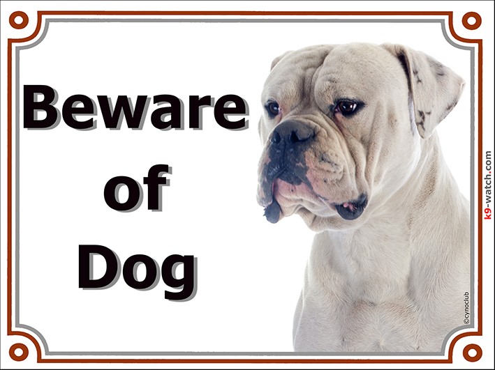 Bulldog Caution Dog Sign