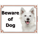 White Shepherd, portal Sign "Beware of Dog" 2 Sizes C