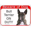 Portal Sign red 24 cm Beware of Dog, Brindle Bull Terrier on duty