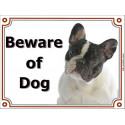 Portal Sign, 2 Sizes Beware of Dog, Brindle Pied French Bulldog head