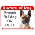Red Portal Sign "Beware of Dog, Red Fawn French Bulldog on duty" 24 cm