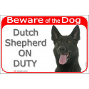 Red Portal Sign "Beware of the Dog, black Dutch Shepherd on duty" 24 cm