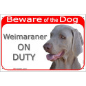 Red Portal Sign "Beware of the Dog, Weimaraner on duty" 24 cm