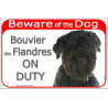 Portal Sign red 24 cm Beware of the Dog, Bouvier des Flandres on duty, gate plate Flanders Cattle Dog placard panel vlaamse Koeh