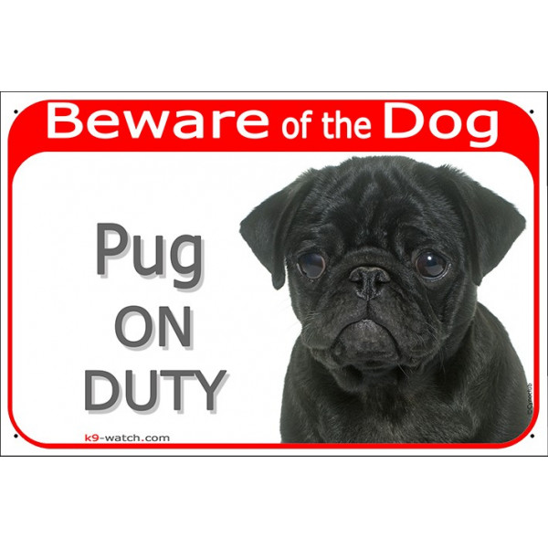 Portal Sign red 24 cm Beware of the Dog, black Pug on duty, gate plate mop placard notice