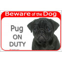 Portal Sign red 24 cm Beware of the Dog, black Pug on duty