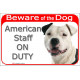 red portal Sign "Beware of the Dog, white and black Amstaff on duty" gate plate placard American Staffordshire Terrier staff pho