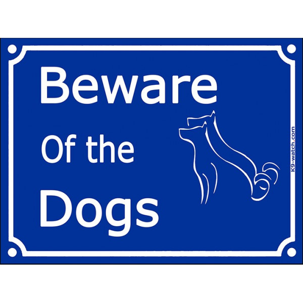 Blue Street Portal Sign "Beware of the Dogs" plural - 2 sizes for many dogs, gate plate notice placard