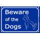 Blue Street Portal Sign "Beware of the Dogs" plural - 2 sizes for many dogs, gate plate notice placard