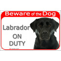 Red Portal Sign "Beware of the Dog, black Labrador on duty" 24 cm