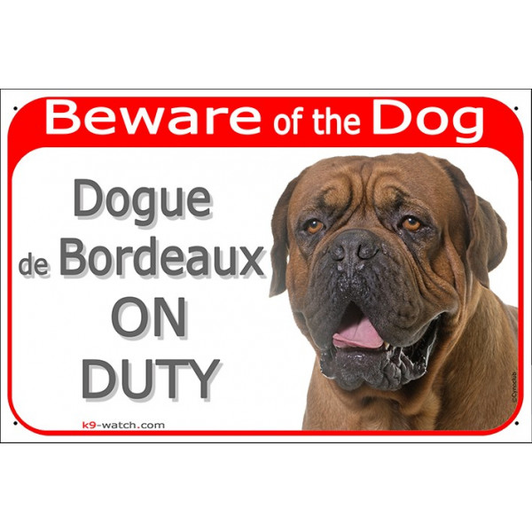 Red Portal Sign "Beware of the Dog, black face Dogue de Bordeaux on duty" Mastiff gate photo plate notice