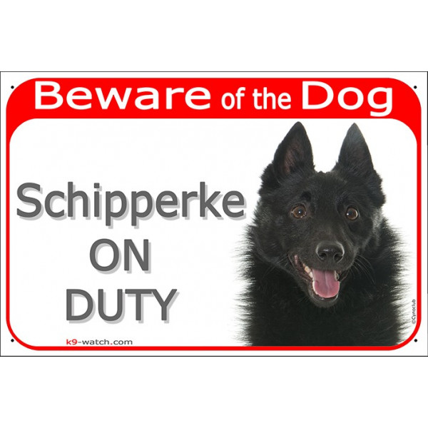 Red Portal Sign "Beware of the Dog, Schipperke on duty" 24 cm, gate plate photo notice placard