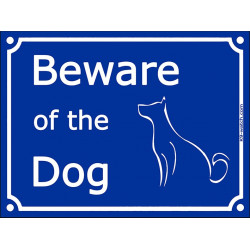 Blue Street Portal Sign "Beware of the Dog" - 2 sizes D