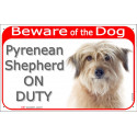 Red Portal Sign "Beware of the Dog, fawn Pyrenean Shepherd on duty" 24 cm