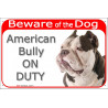 Portal Sign red 24 cm Beware of Dog, Bicolor Brown chocolate and white American Bully on duty, gate plate placard panel