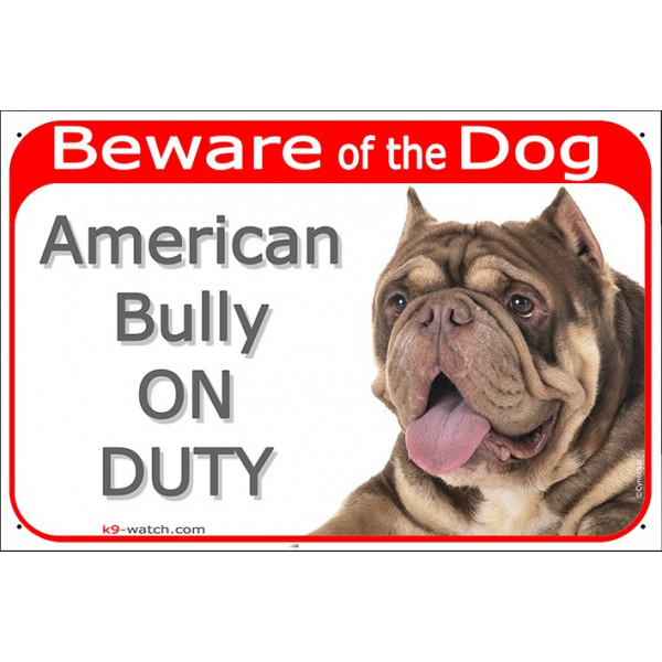 Portal Sign red "Beware of the Dog, Brown and Tan American Bully on duty" 24 cm panel notice placard plaque photo