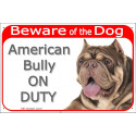 Portal Sign red "Beware of the Dog, Brown American Bully on duty" 24 cm