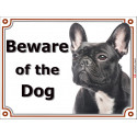 Brindle French Bulldog, portal Sign "Beware of Dog" 2 Sizes A