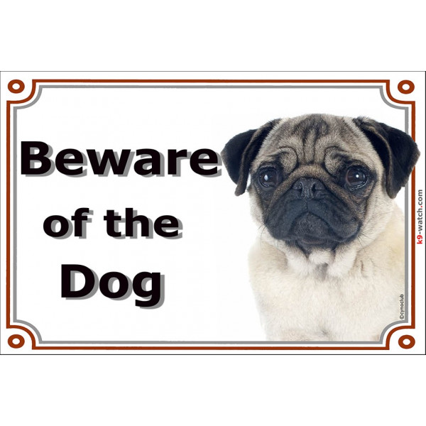 Fawn Pug head, Gate Sign Beware of the Dog plaque placard panel photo notice