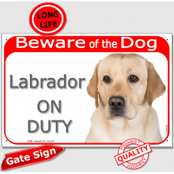 Portal Sign red "Beware of Dog, Yellow Labrador Retriever on duty" Gate portal plate panel placard photo notice