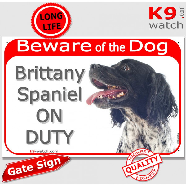 Red Portal Sign "Beware of the Dog, black & white Brittany Spaniel on duty" gate plate photo notice Wiegrief french