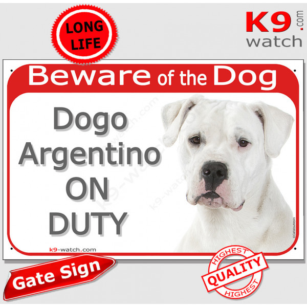 Red Portal Sign "Beware of the Dog, Dogo Argentino on duty" plate gate photo notice gate door placard