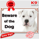 Dogo Argentino, portal Sign "Beware of the Dog" 2 Sizes C