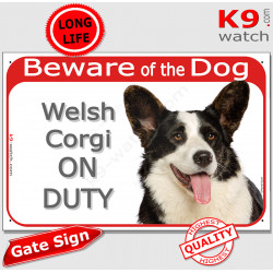 Red Portal Sign "Beware of the Dog, brindle black and white Welsh Corgi on duty" gate photo plate notice, Door plaque placard