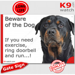 Rottweiler, funny Portal Sign "Beware of the Dog, need exercise, ring & run" gate photo hilarious plate notice, Door plaque
