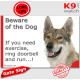 Czechoslovakian Wolfdog, funny Portal Sign "Beware of the Dog, need exercise, ring & run" gate photo hilarious plate notice