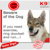 Czechoslovakian Wolfdog, funny Portal Sign "Beware of the Dog, need exercise, ring & run" gate photo hilarious plate notice