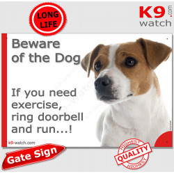 fawn Jack Russell Terrier, funny Portal Sign "Beware of the Dog, need exercise, ring & run" gate photo hilarious plate notice