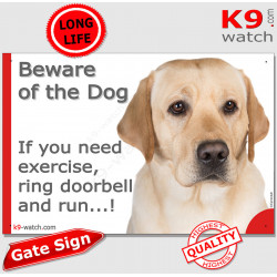 yellow Labrador Retriever, funny Portal Sign "Beware of the Dog, need exercise, ring & run" gate photo hilarious plate notice