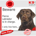 Funny Sign "Beware of the Dog, fierce Labrador is in charge !" 24 cm