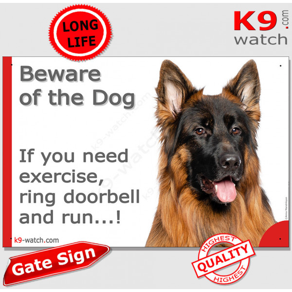 longhaired German Shepherd, funny Portal Sign "Beware of the Dog, need exercise, ring & run" gate photo hilarious plate notice