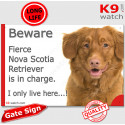 Funny Sign "Beware of the Dog, fierce Nova Scotia is in charge !" 24 cm