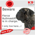 Funny Sign "Beware of the Dog, fierce Bullmastiff is in charge !" 24 cm