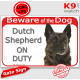 red Portal Sign "Beware of Dog, Dutch Shepherd on duty" plate gate panel door photo notice
